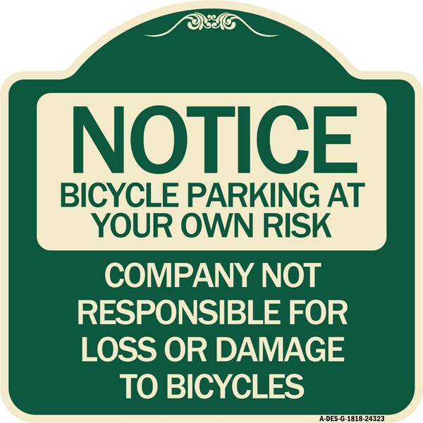 Bicycle Parking at Your Own Risk Company Not Responsible for Loss or Damage to Bicycle, G-1818-24323